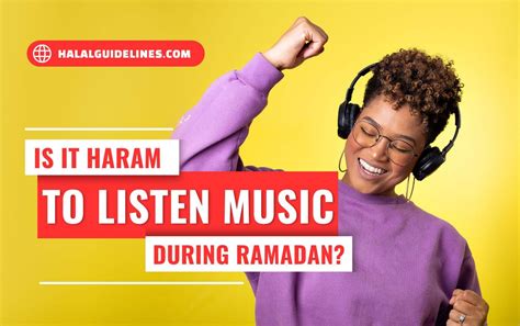 Can Muslims Listen to Music During Ramadan: A Detailed Exploration