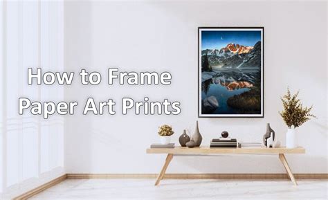 how to frame art prints and why it's important to choose the right frame for your masterpiece