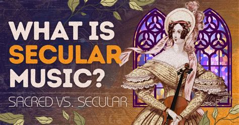 Whats Secular Music: An Insight into the World of Non-religious Sound